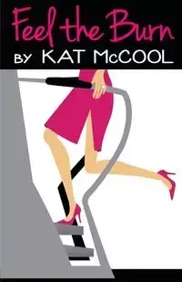 Feel the Burn - McCool Kat