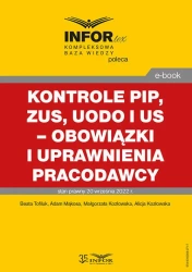 eBook Kontrole PIP, ZUS, UODO i US – obowiązki i uprawnienia pracodawcy - Beata Tofiluk