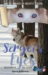Sergei's Eyes - Karen Lee Fullerton