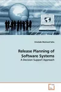 Release Planning of Software Systems - Saliu Omolade Moshood