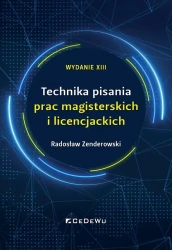 Technika pisania prac magisterskich.. - Radosław Zenderowski