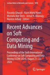 Recent Advances on Soft Computing and Data Mining - Ghazali Rozaida