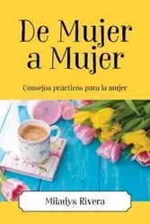 De Mujer a Mujer - Rivera Miladys