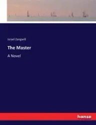 The Master - Israel Zangwill