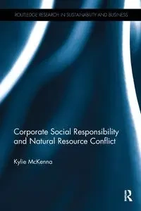 Corporate Social Responsibility and Natural Resource Conflict - Kylie McKenna