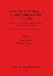 Computing Archaeology for Understanding the Past - CAA 2000 - Stančič Zoran