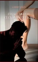 Cuckolds Leid - Gilbert Bach