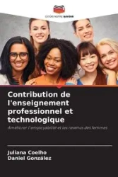 Contribution de l'enseignement professionnel et technologique - Juliana Coelho