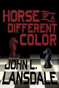 Horse of a Different Color - John Lansdale