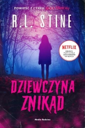 Ulica Strachu. Dziewczyna znikąd - R.L. Stine