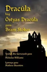 Dracùla hag Ôstyas Dracùla - Stoker Bram