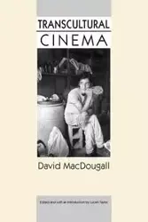 Transcultural Cinema - David MacDougall