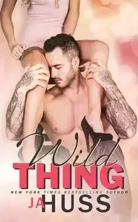 Wild Thing - JA Huss