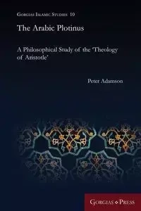 The Arabic Plotinus - Peter Adamson