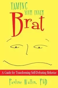 TAMING YOUR INNER BRAT - WALLIN