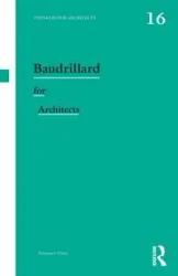 Baudrillard for Architects - Francesco Proto