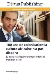 100 ans de colonisation - BONGANGO-J