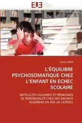 L équilibre psychosomatique chez l enfant en echec scolaire - ARAR-F