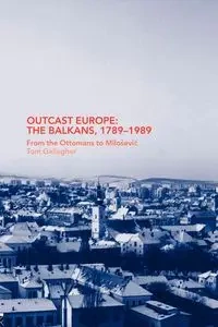 Outcast Europe - Tom Gallagher