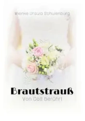 Brautstrauß - Ursula Schulenburg Wienke