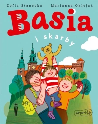 Basia i skarby - Zofia Stanecka, Marianna Oklejak