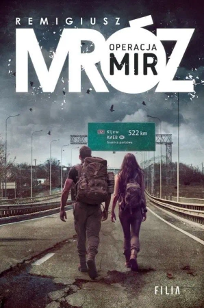 Operacja Mir DL - Remigiusz Mróz