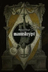 Manuskrypt - Wojciech Uszok