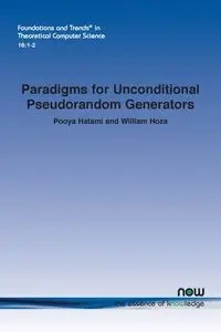 Paradigms for Unconditional Pseudorandom Generators - Hatami Pooya