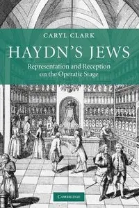 Haydn's Jews - Clark Caryl
