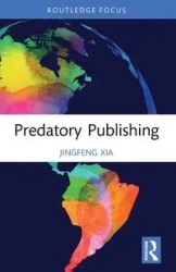 Predatory Publishing - Xia Jingfeng