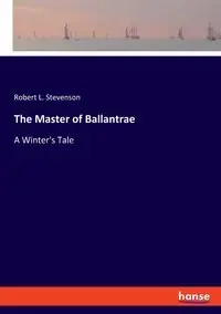 The Master of Ballantrae - Robert L. Stevenson