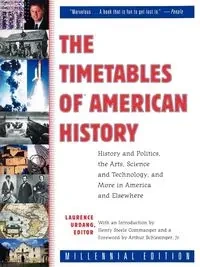The Timetables of American History - Laurence Urdang