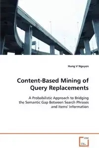 Content-Based Mining of Query Replacements - Hung Nguyen V