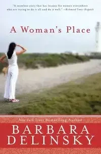 Woman's Place, A - Barbara Delinsky