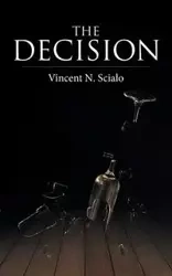 The Decision - Vincent N. Scialo