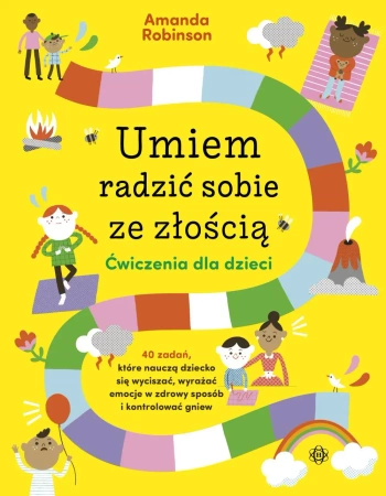 Umiem radzić sobie ze złością. Ćwiczenia dla dzieci - Amanda Robinson