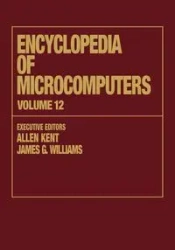 Encyclopedia of Microcomputers - Kent Allen