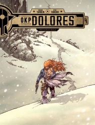 OKP Dolores T.4 Ostatnia kula - Didier Tarquin, Lyse Tarquin, Didier Tarquin, Mar
