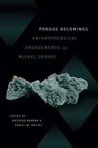 Porous Becomings - Bandak Andreas