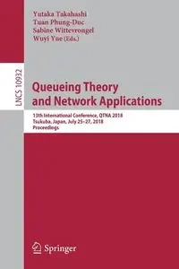 Queueing Theory and Network Applications - Takahashi Yutaka