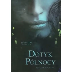 Dotyk północy - Adelina Tulińska