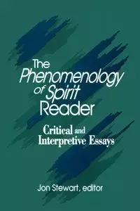 The Phenomenology of Spirit Reader - Stewart Jon