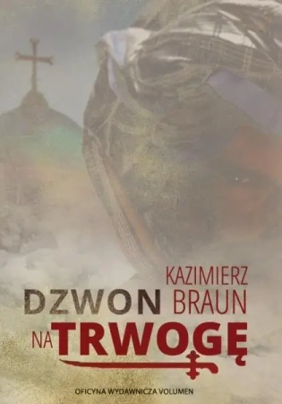 Dzwon na trwogę - Kazimierz Braun