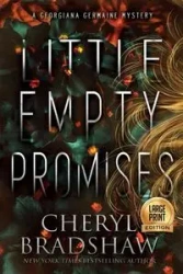 Little Empty Promises, Large Print Edition - Cheryl Bradshaw