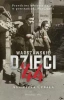 Warszawskie dzieci`44 - Agnieszka Cubała