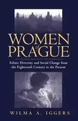 Women of Prague - Wilma Iggers  Abeles