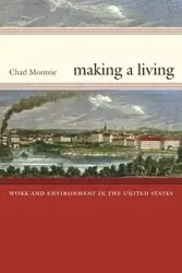 Making a Living - Chad Montrie