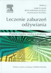 Leczenie zaburzeń odżywiania - Maine Margo, McGilley Beth Hartman, Bunnell Douglas W., Rajewski Andrzej