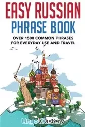 Easy Russian Phrase Book - Lingo Mastery