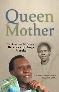 Queen Mother - Mubiru MD FACOG Elizabeth Musoke